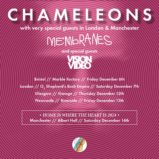 The Chameleons winter tour now includes Membranes for two shows ...